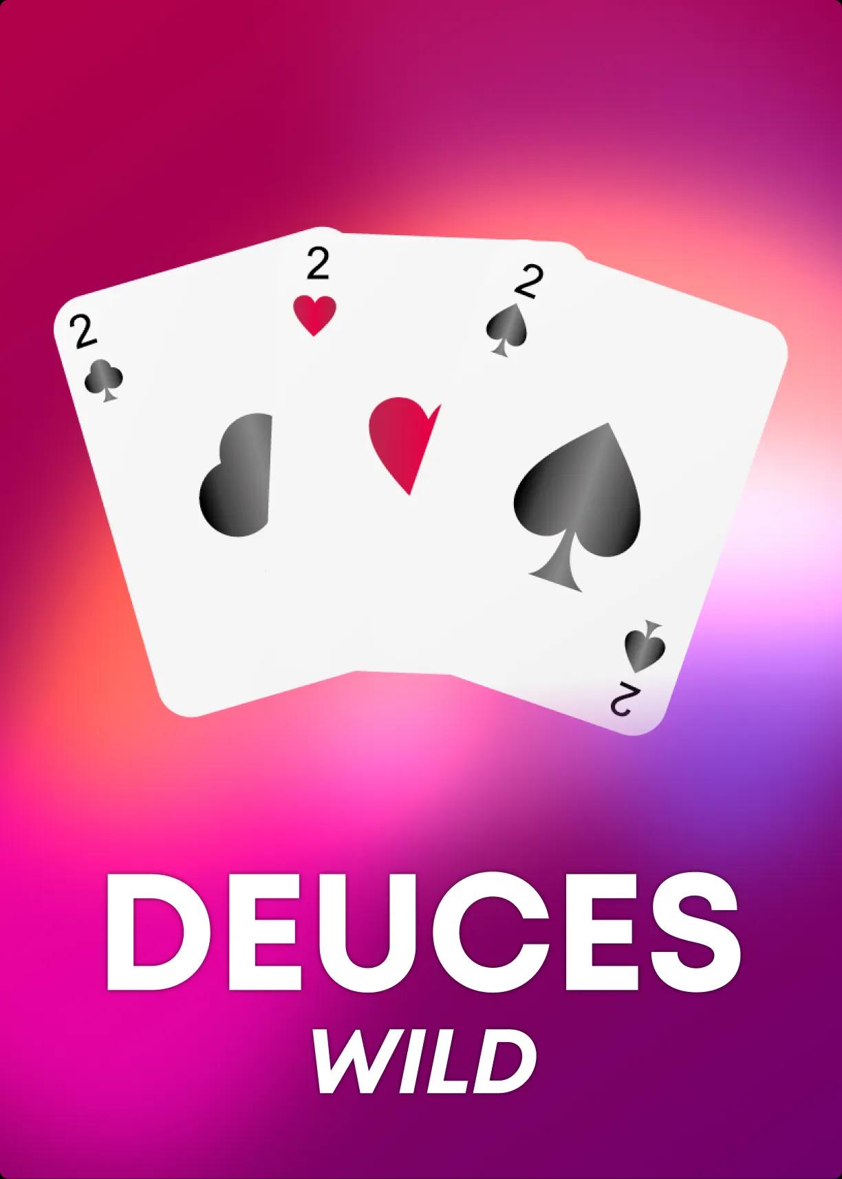 Deuces Wild
