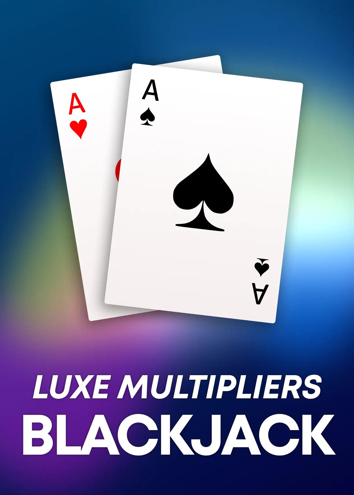 Luxe Multipliers Blackjack