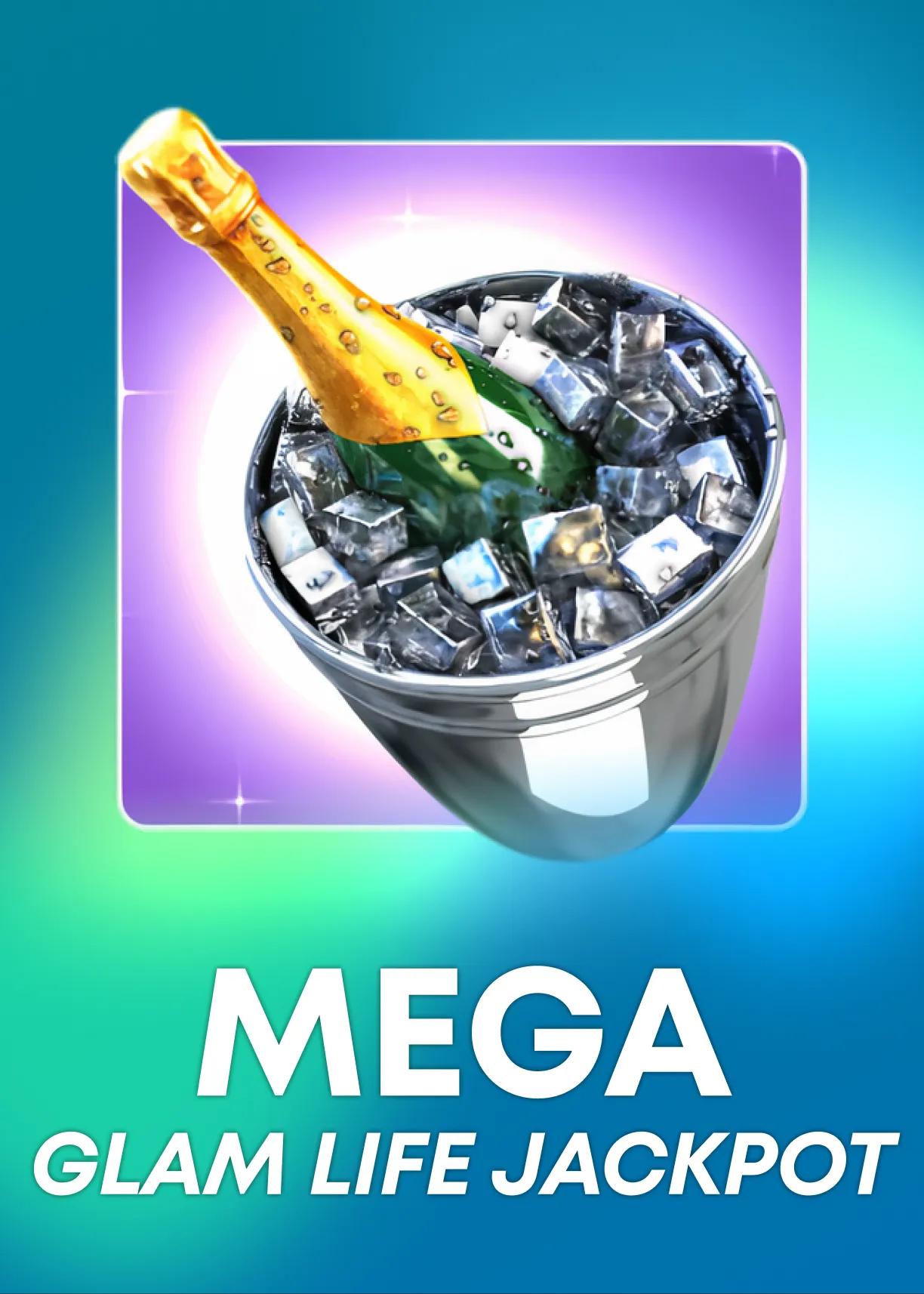 Mega Glam Life Jackpot